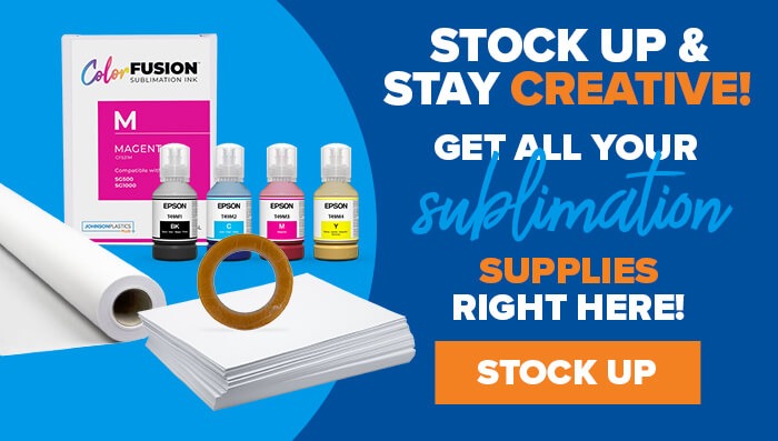 stock up and stay creative - get all your sublimation supplies right here