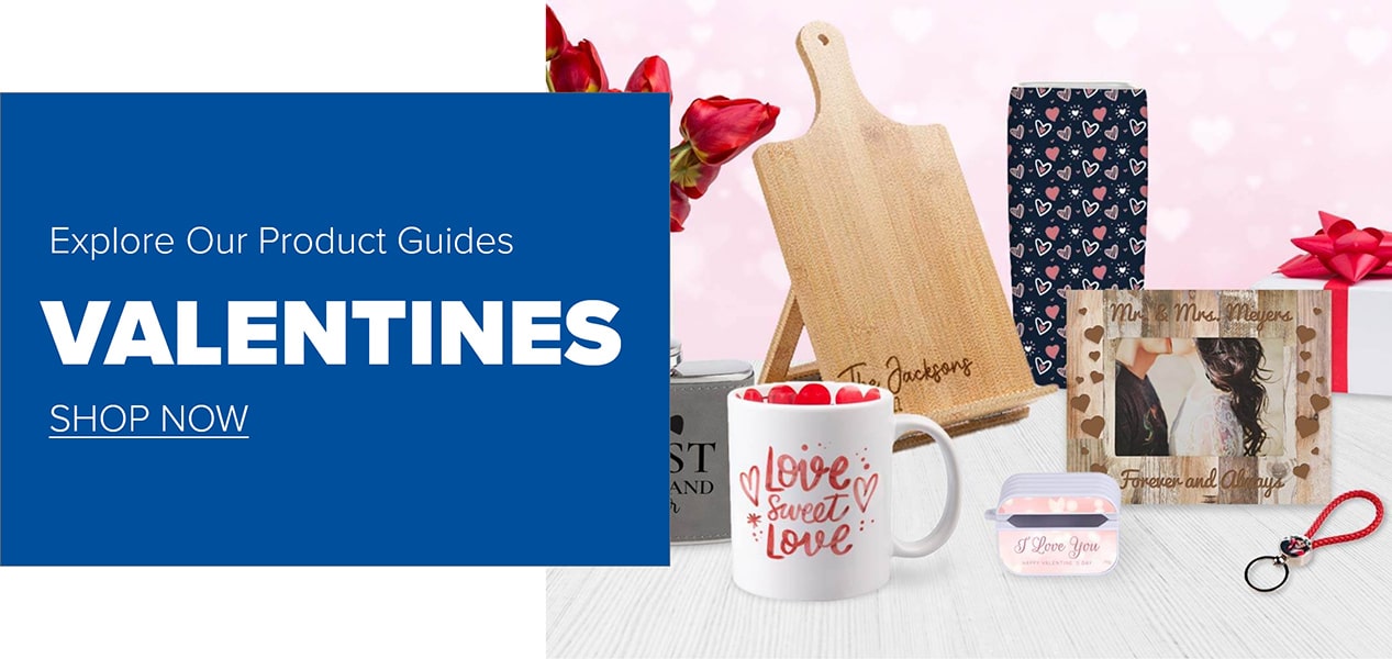 Valentine Product Guide